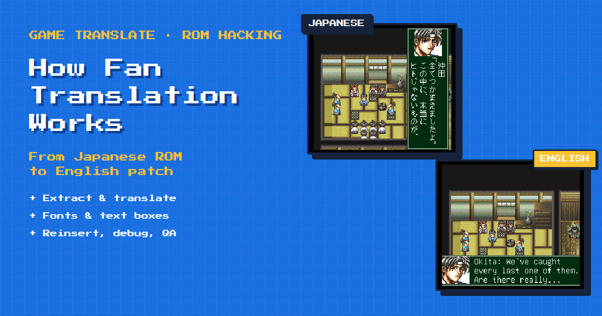 How Fan Translation Works: From Japanese ROM to English Patch